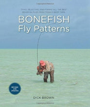 Load image into Gallery viewer, Bonefish Fly patterns 2nd Ed. by Dick Brown