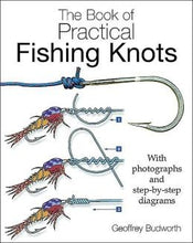 Load image into Gallery viewer, Practical Fishing Knots by Geoffery Budworth