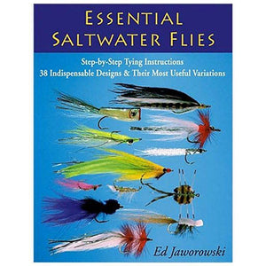 Essential Saltwater Flies by Ed Jaworowski