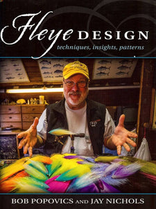 Fleye Design, Techniques, and Insights by Bob Popoviks